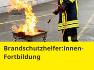 Fortbildung für Brandschutzhelfer (BSHF)